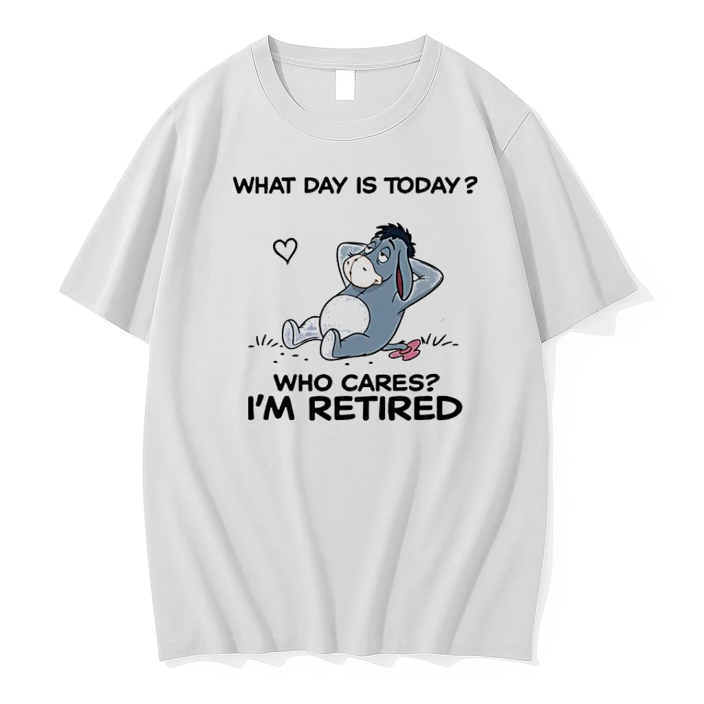 Whatwillwear Dalatshirt 20251224_122830 60_eeyore What Day Is Today Who Cares Im Retired Shirts
