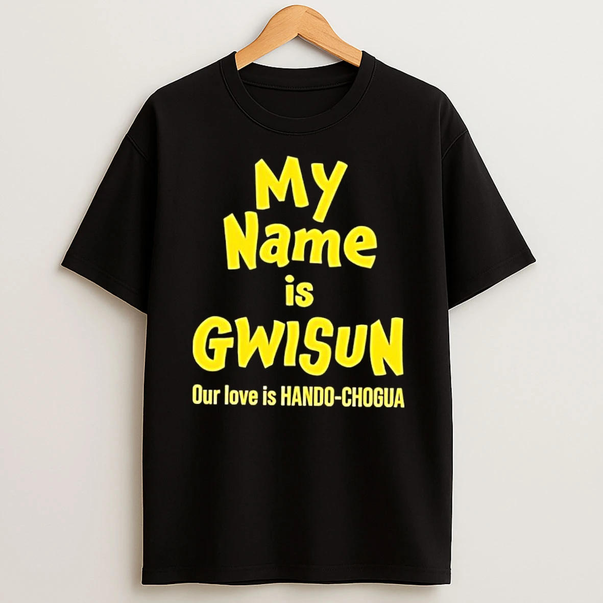 Whatwillwear Dalatshirt 20251225_095327 60_my Name Is Gwisun Our Love Is Hando Chogua Shirts