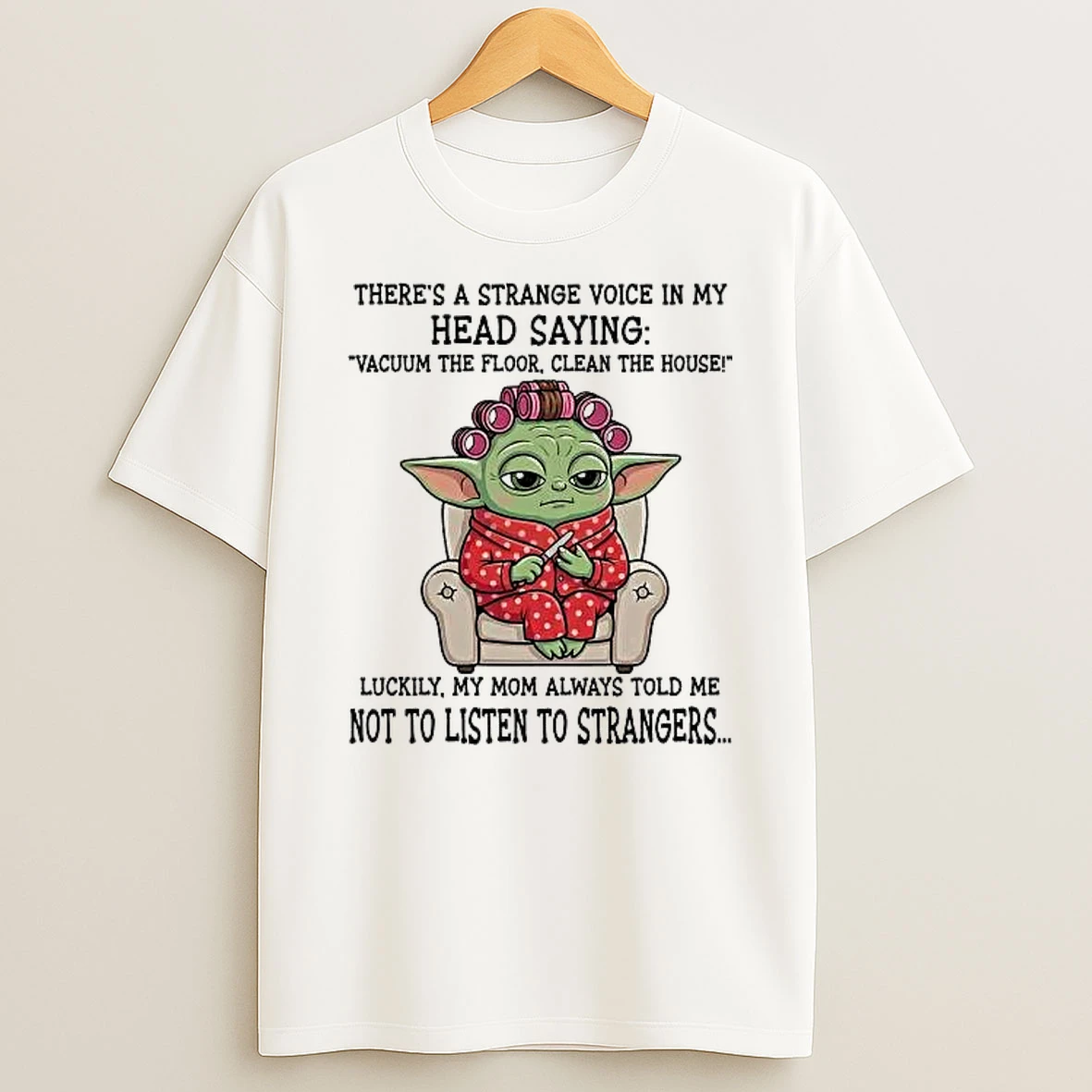 Whatwillwear Hoopoetees 20251219_121459 74_baby Yoda Theres A Strange Voice In My Head Saying Not To Listen Shirts