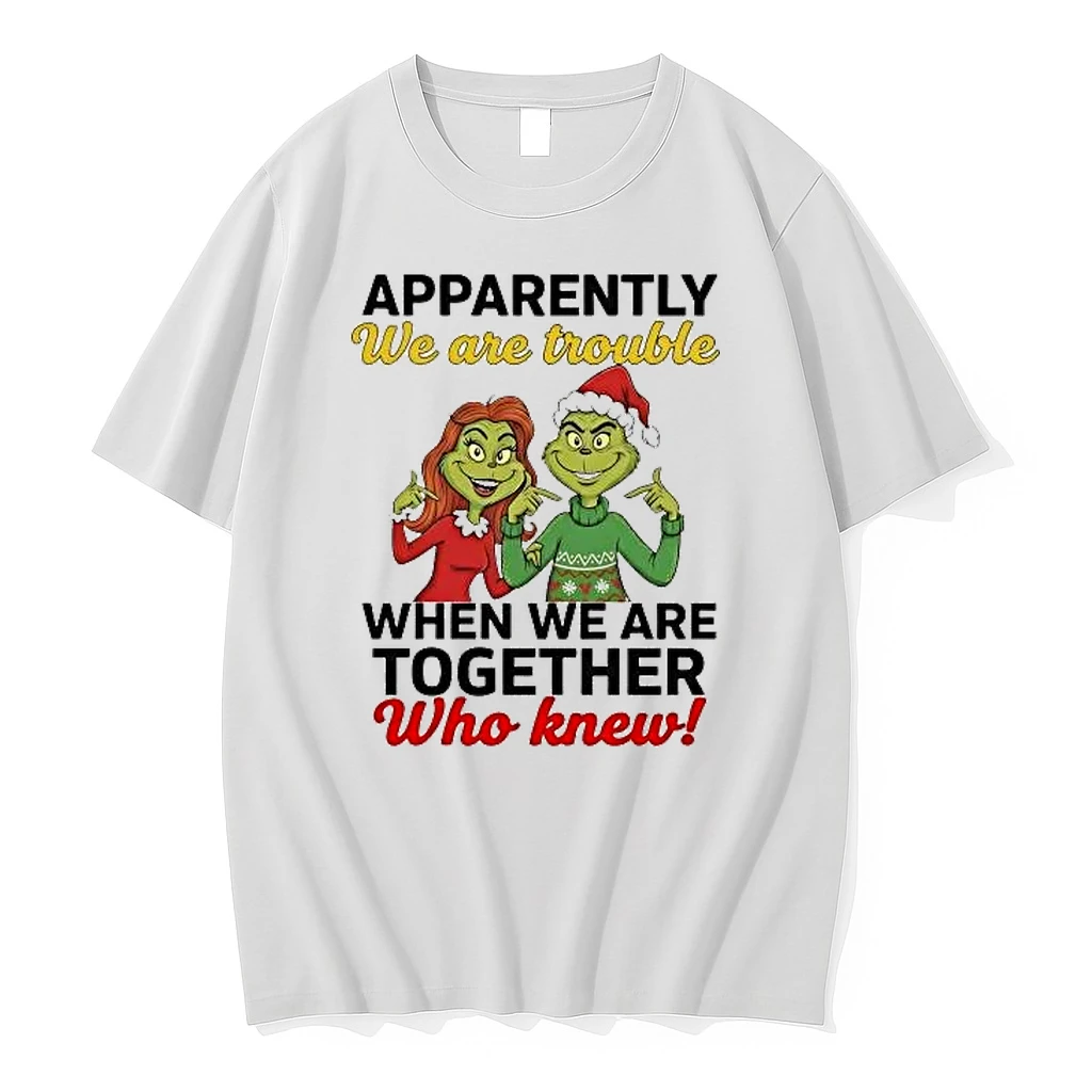 Whatwillwear Hoopoetees 20251219_181129 71_grinch Apparently We Are Trouble When We Are Together Christmas Shirts