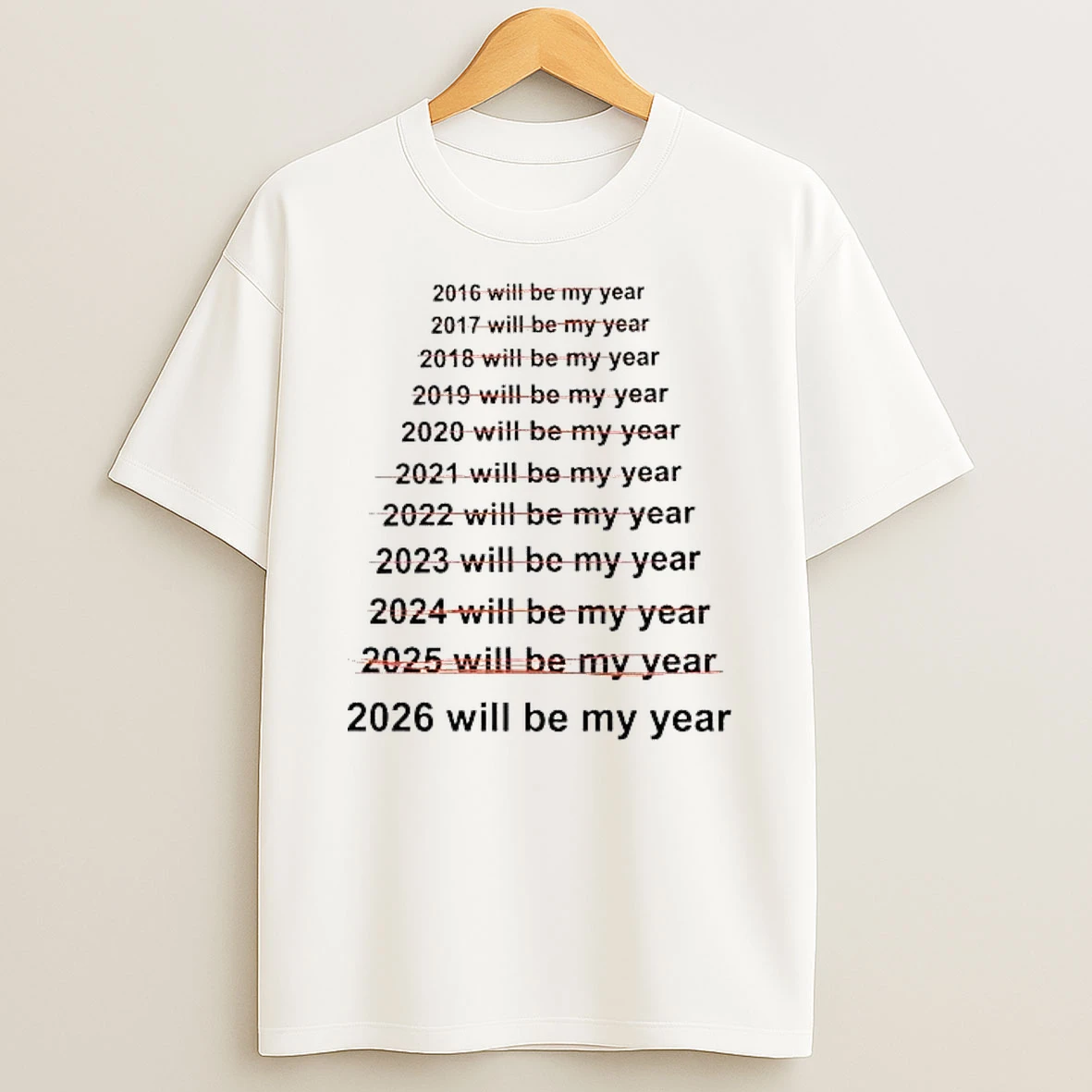 Whatwillwear Hoopoetees 20251222_101025 234_2026 Will Be My Year Shirts