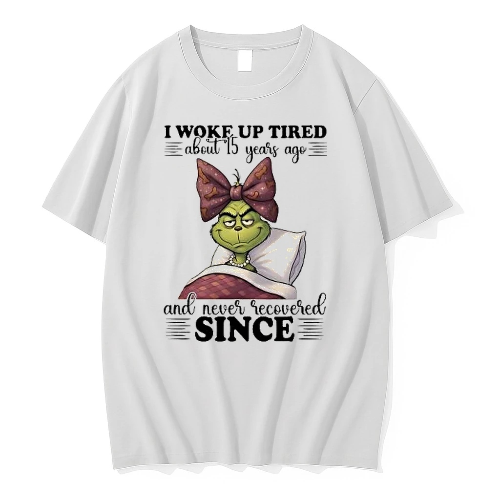 Whatwillwear Hoopoetees 20251222_101025 234_grinch I Woke Up Tired About 15 Years Ago And Never Recovered Since Shirts