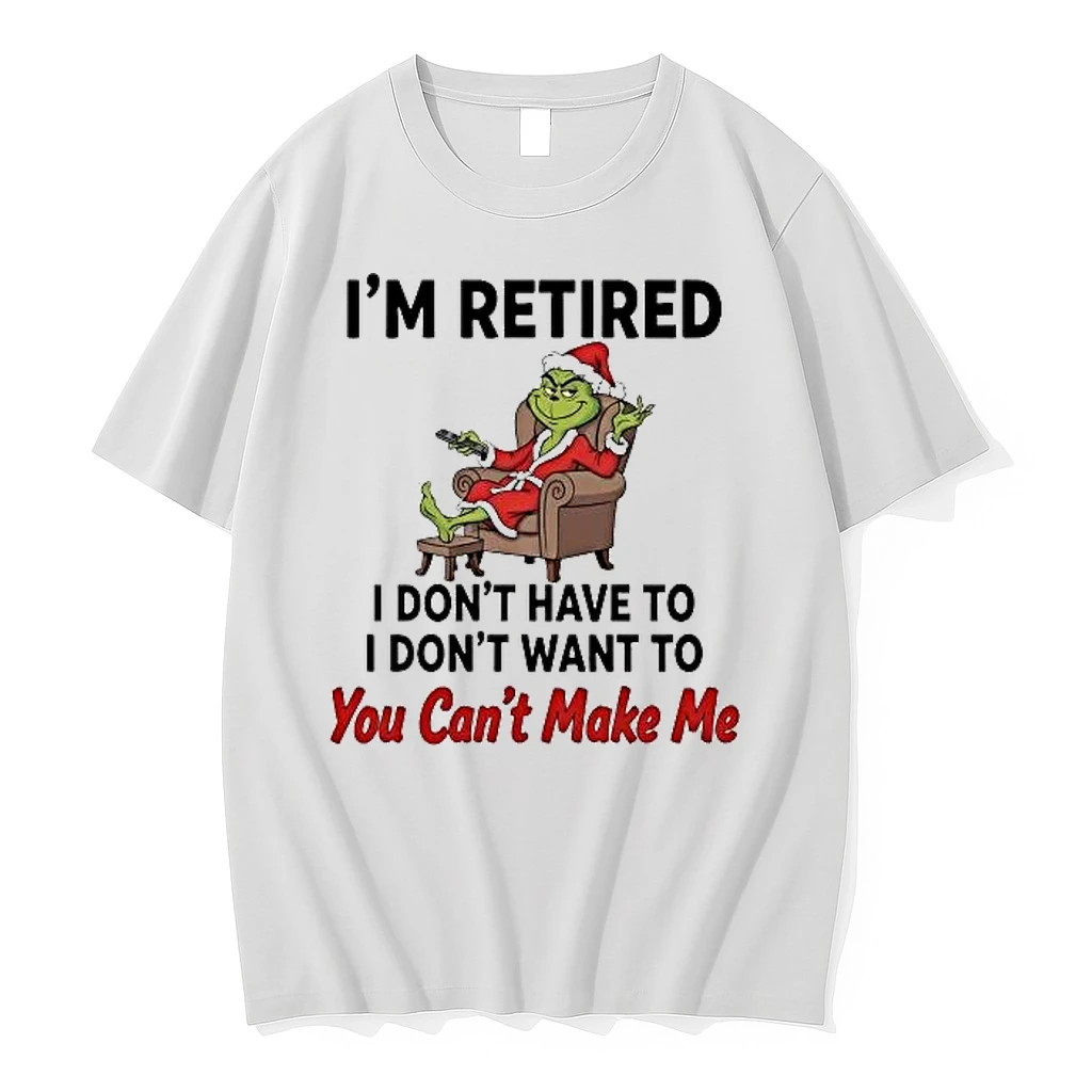 Whatwillwear Hoopoetees 20251222_101025 234_grinch Im Retired I Dont Have Dont Want You Cant Make Me Christmas Shirts