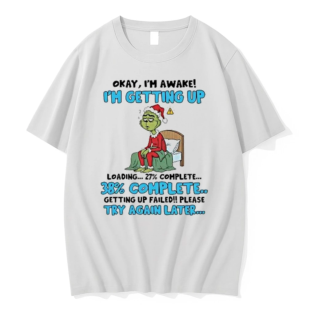 Whatwillwear Hoopoetees 20251222_101025 234_grinch Okay Im Awake Im Getting Up Loading 38 Complete Christmas Shirts