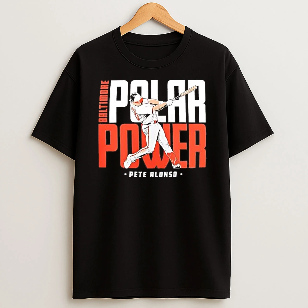Whatwillwear Hoopoetees 20251222_101025 234_pete Alonso Batting Polar Power Baltimore Orioles Shirts