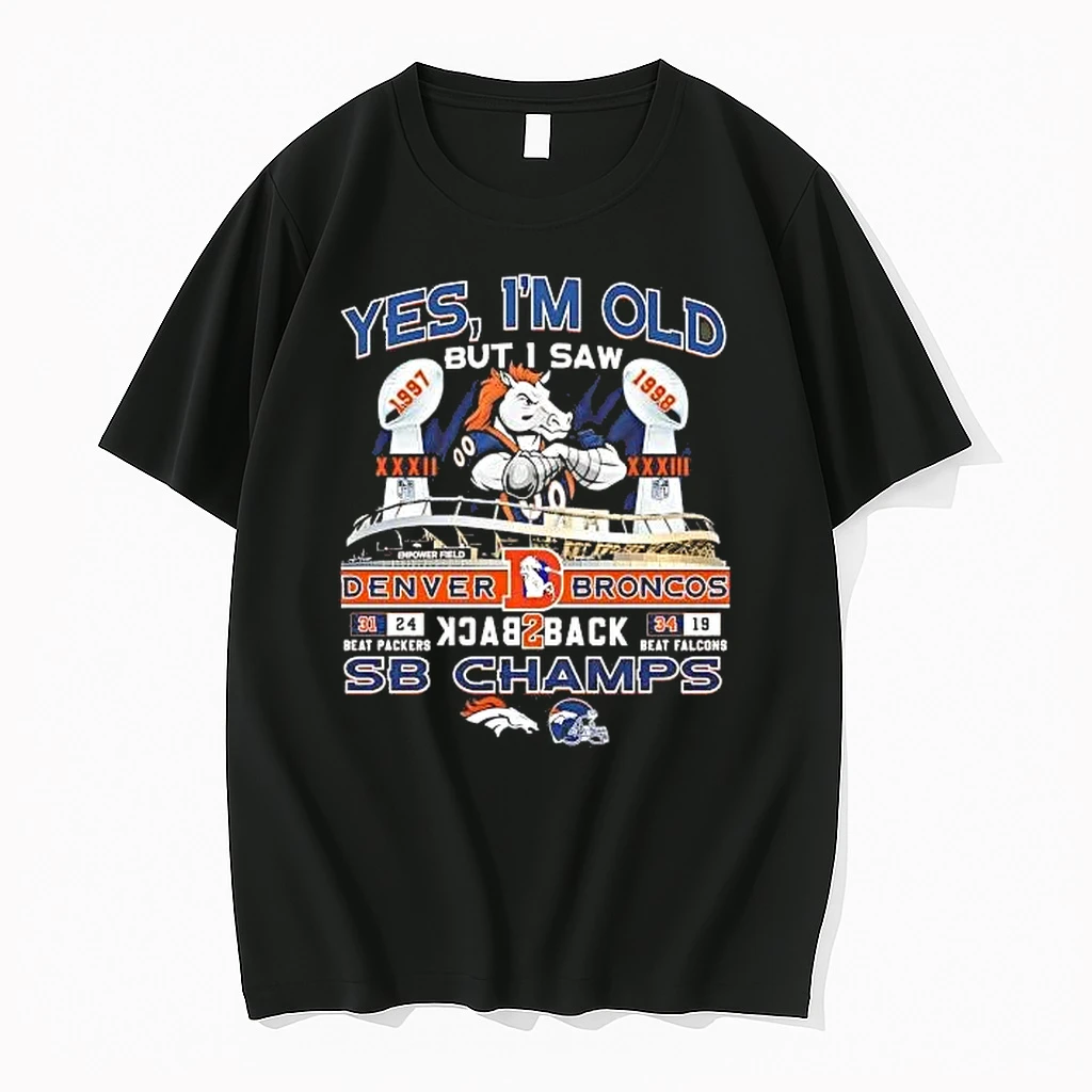 Whatwillwear Hoopoetees 20251222_101025 234_yes Im Old But I Saw Denver Broncos Back To Back Super Bowls Champs Shirts