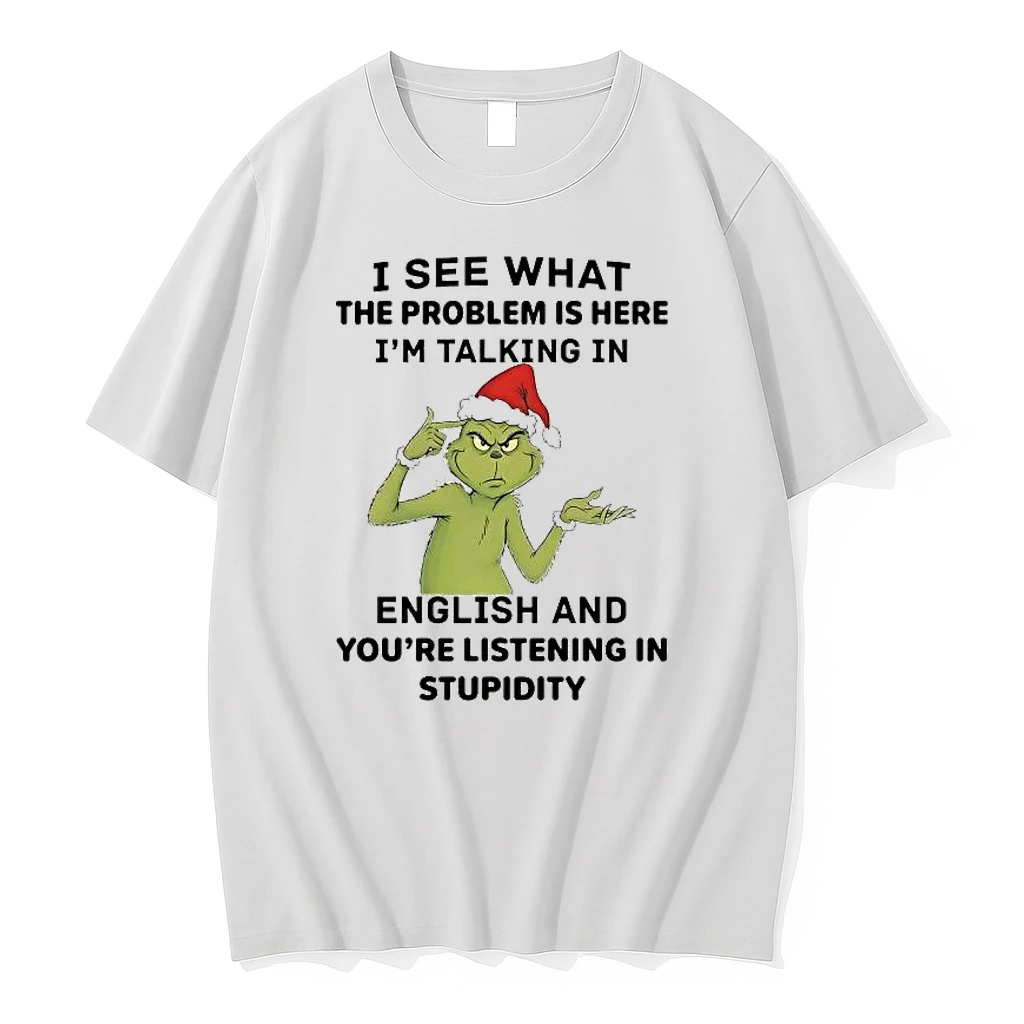 Whatwillwear Hoopoetees 20251223_095008 185_grinch I See What The Problem Is Here Im Talking In English Christmas Shirts
