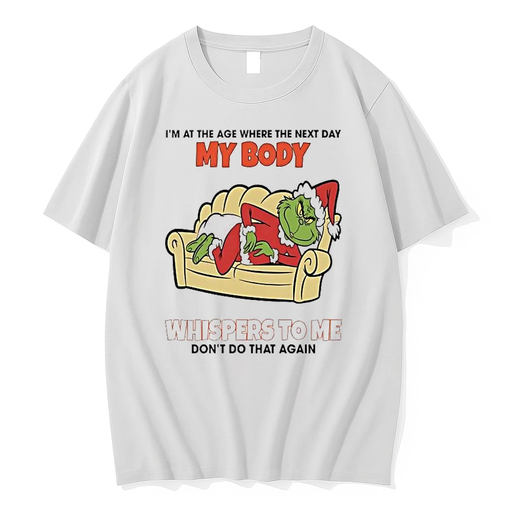 Whatwillwear Hoopoetees 20251223_142304 80_grinch Im At The Age Where The Next Day My Body Whispers To Me Christmas Shirts