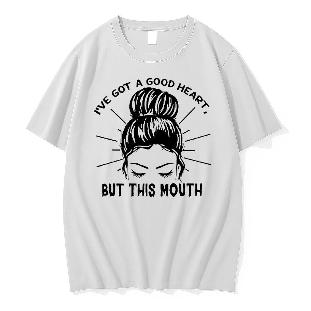 Whatwillwear Hoopoetees 20251224_161746 37_messy Bun Ive Got A Good Heart But This Mouth Shirts