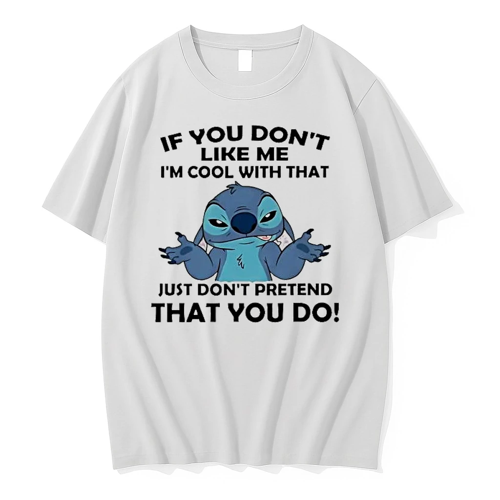 Whatwillwear Hoopoetees 20251224_161746 37_stitch If You Dont Like Me Im Cool With That Just Dont Pretend Shirts