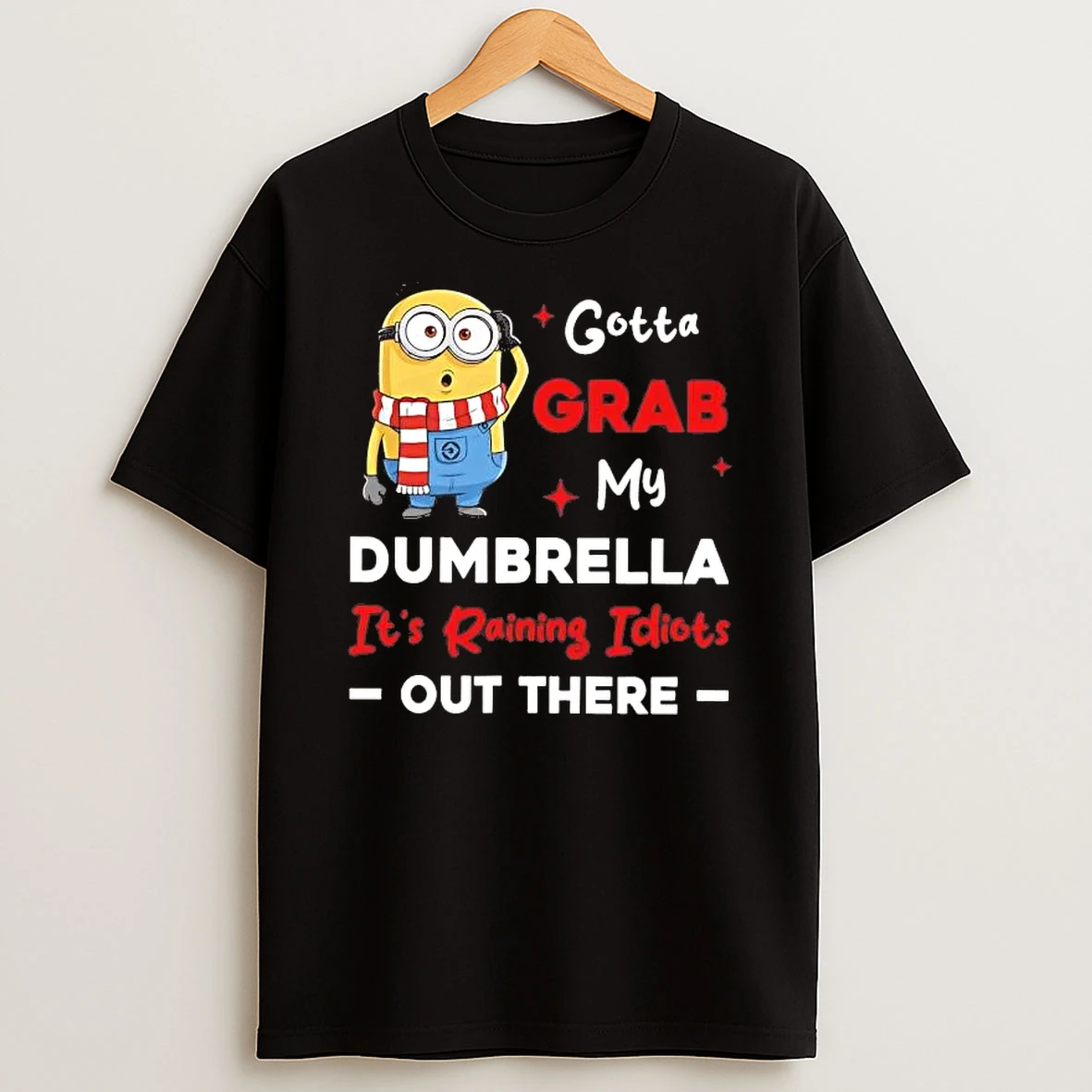 Whatwillwear Hoopoetees 20251225_094923 61_minion Gotta Grab My Dumbrella Its Raining Idiots Out There Christmas Shirts