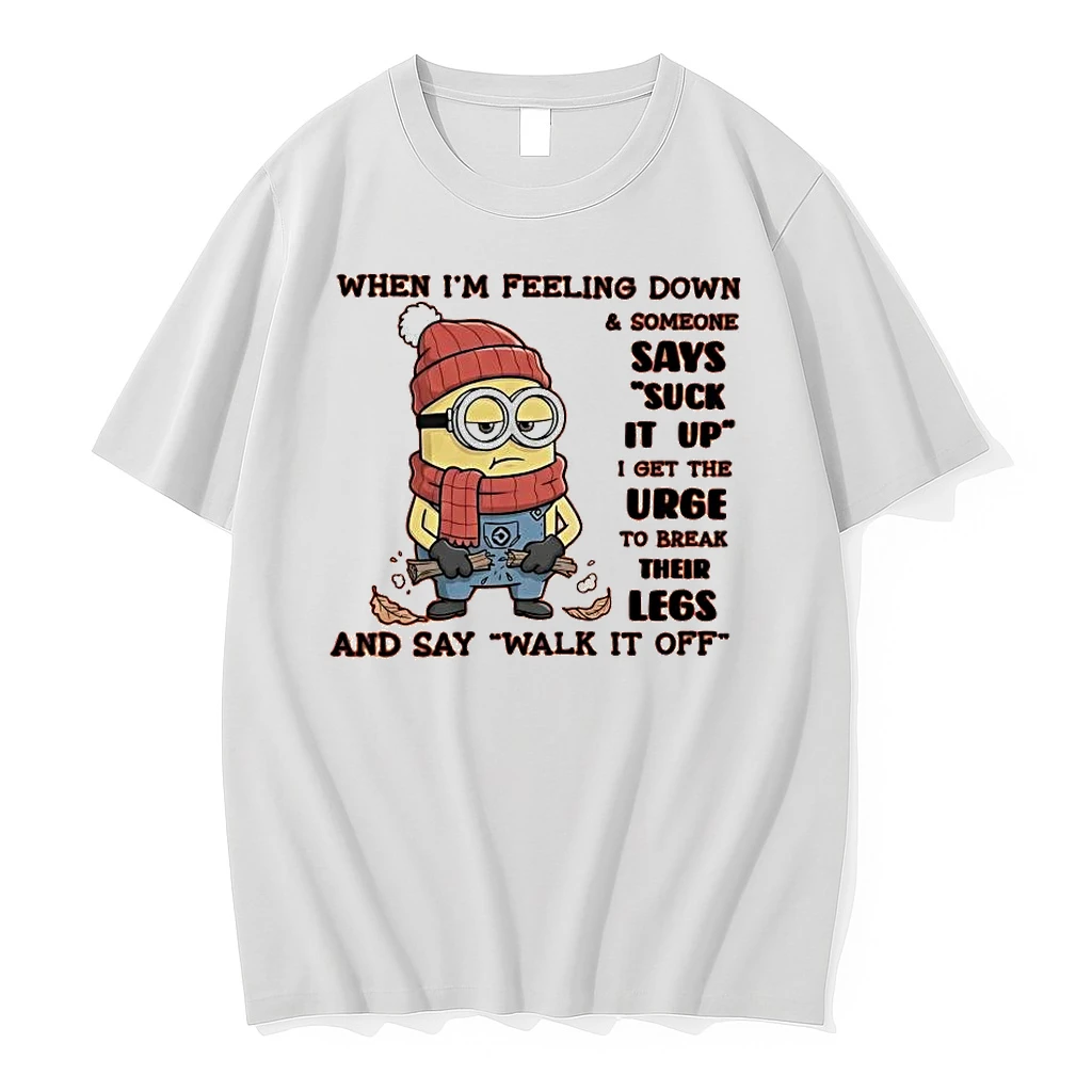 Whatwillwear Hoopoetees 20251225_094923 61_minion When Im Feeling Down Someone Says Suck It Up Urge To Break Shirts
