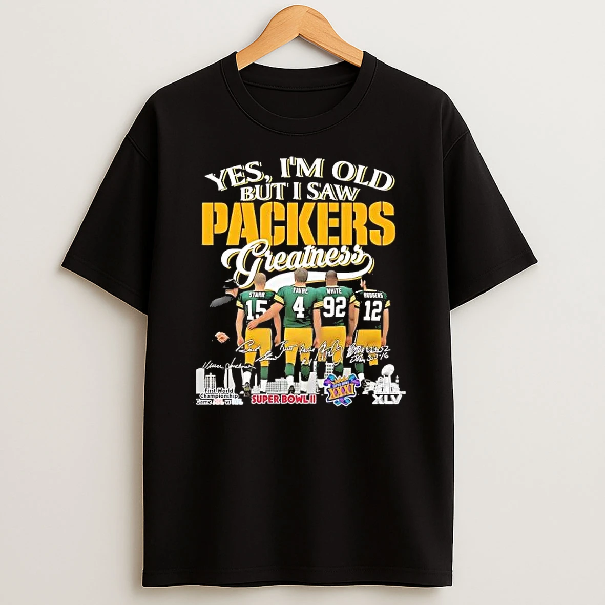 Whatwillwear Hoopoetees 20251225_094923 61_yes Im Old But I Saw Green Bay Packers 4x Champions Greatness Shirts