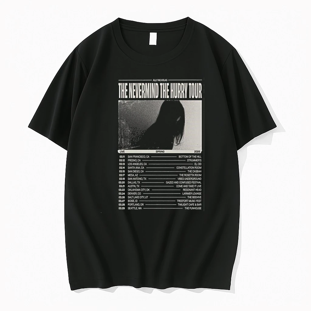 Whatwillwear Teeextra 20251219_091634 8_ally Nicholas The Nevermind The Hurry Tour 2026 Shirts