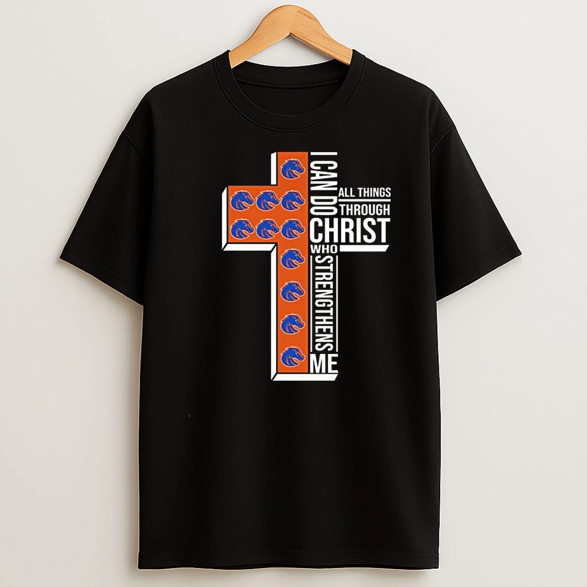 Whatwillwear Teeextra 20251219_121242 48_boise State Broncos I Can Do All Things Through Christ Who Strengthens Me Cross Shirts