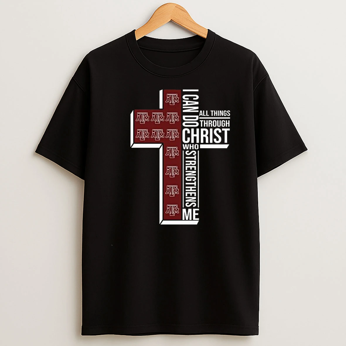 Whatwillwear Teeextra 20251219_121242 48_texas Am Aggies I Can Do All Things Through Christ Who Strengthens Me Cross Shirts