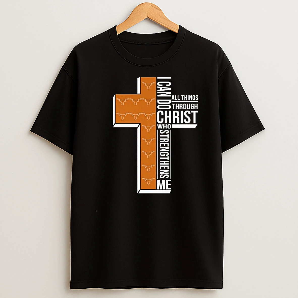 Whatwillwear Teeextra 20251219_121242 48_texas Longhorns I Can Do All Things Through Christ Who Strengthens Me Cross Shirts