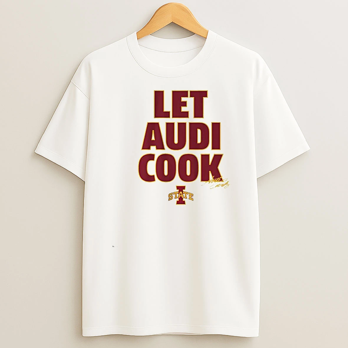 Whatwillwear Teeextra 20251219_124826 24_iowa State Basketball Audi Crooks Let Audi Cook Shirts