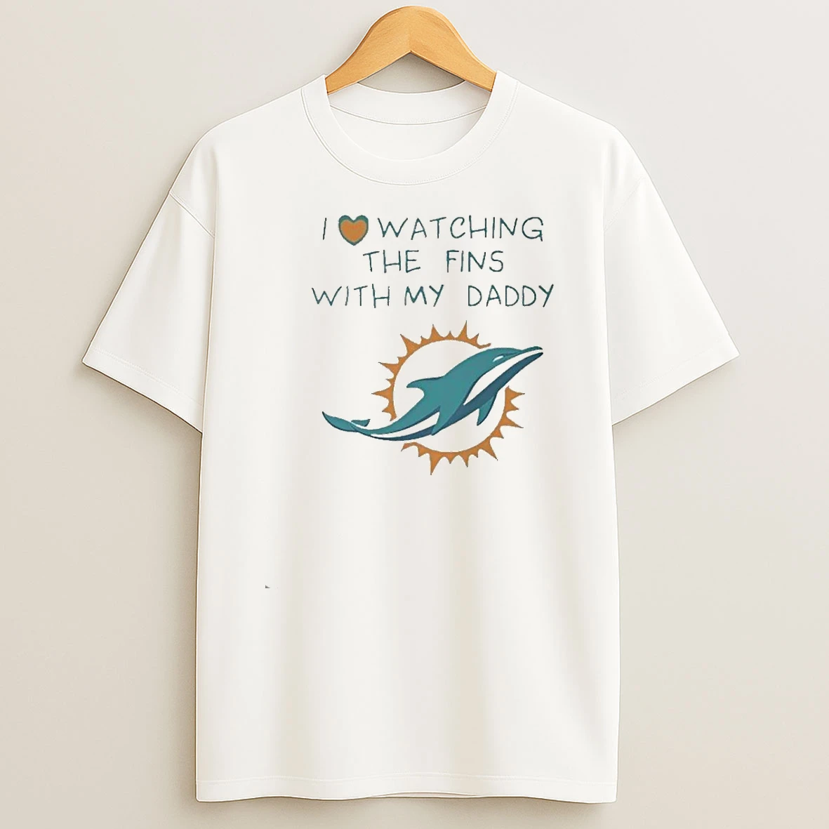 Whatwillwear Teeextra 20251219_232316 69_miami Dolphins Love Watching Fins With Daddy Baby Shirts