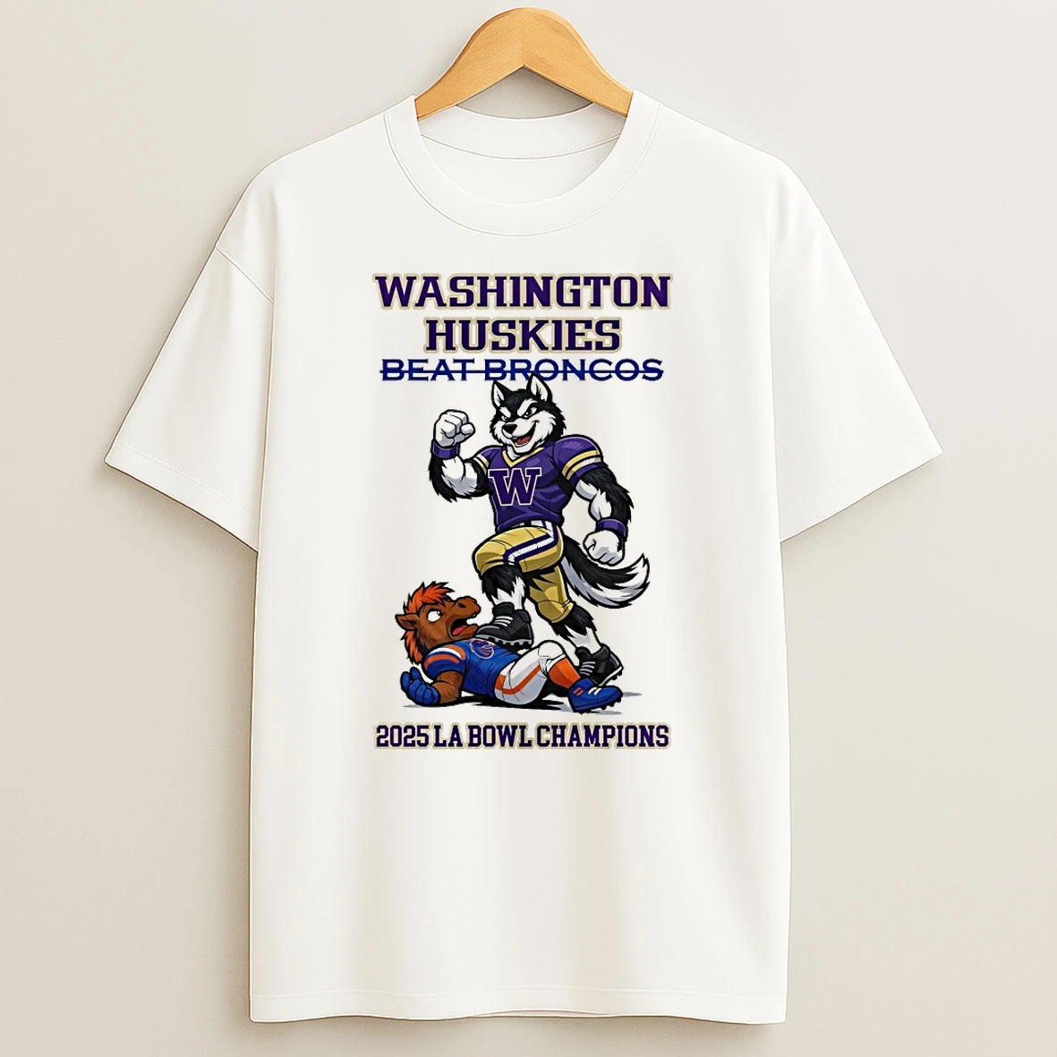 Whatwillwear Teeextra 20251222_095242 8_washington Huskies Beat Broncos Ncaa 2025 La Bowl Champions Mascot Shirts