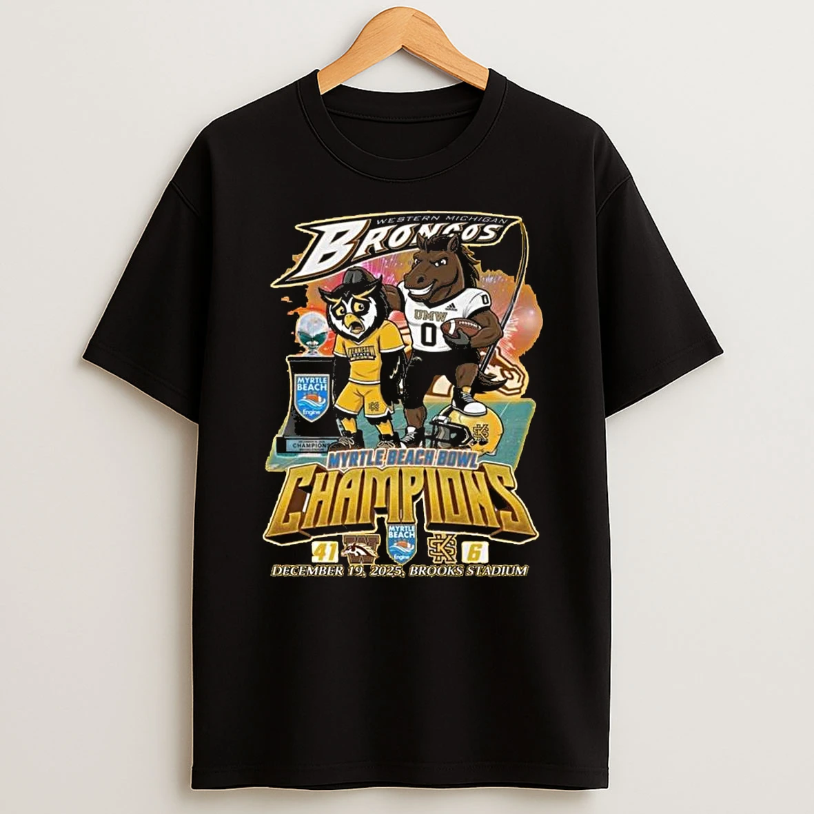 Whatwillwear Teeextra 20251222_130310 42_western Michigan Broncos Myrtle Beach Bowl Champions 2025 Beat Kennesaw Mascot Shirts