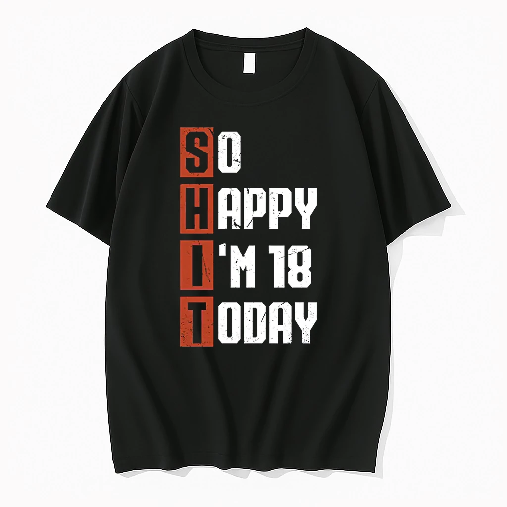 18th Birthday So Happy Im 18 Gag 18 Years Old Shirts