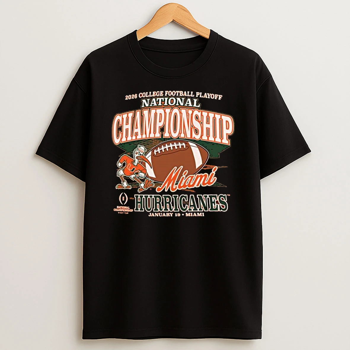 2026 College Football Playoff National Championship Miami Hurricanes January 19 Miami Shirts