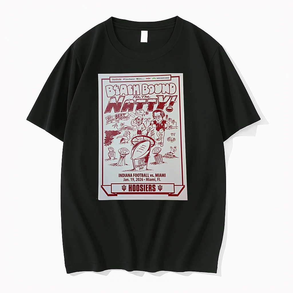 2026 Indiana Hoosiers Vs Miami Hurricanes Beach Bound For The Natty Miami Fl Shirts