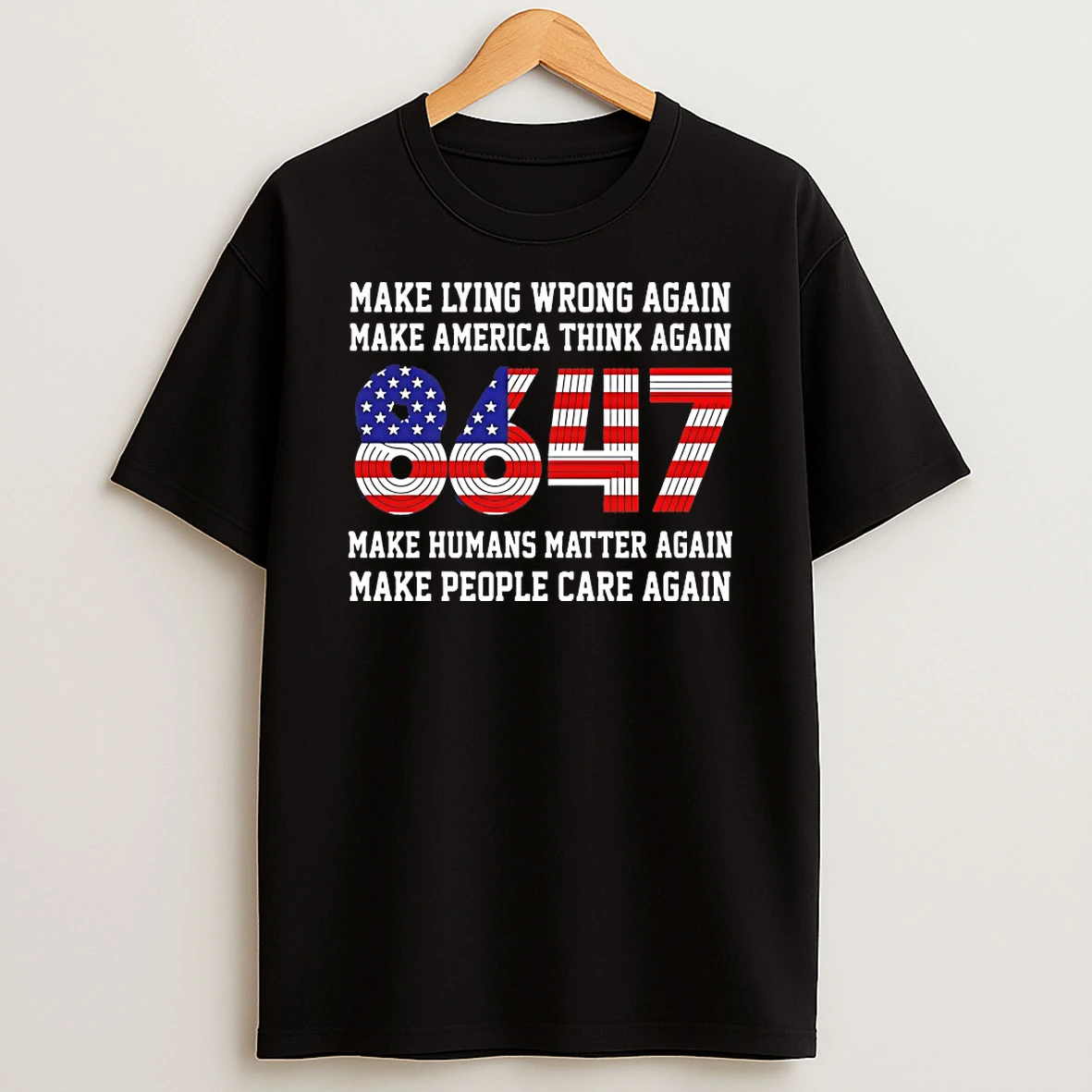 8647 Make Lying Wrong Again Make America Think Again Shirts