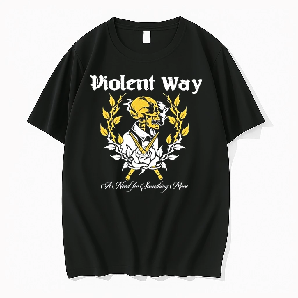 A Need For Something More Violent Way New Shirts
