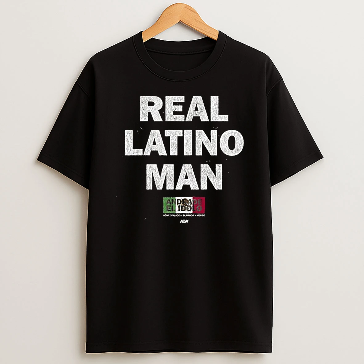 Aew Andrade El Idolo Real Latino Man Shirts