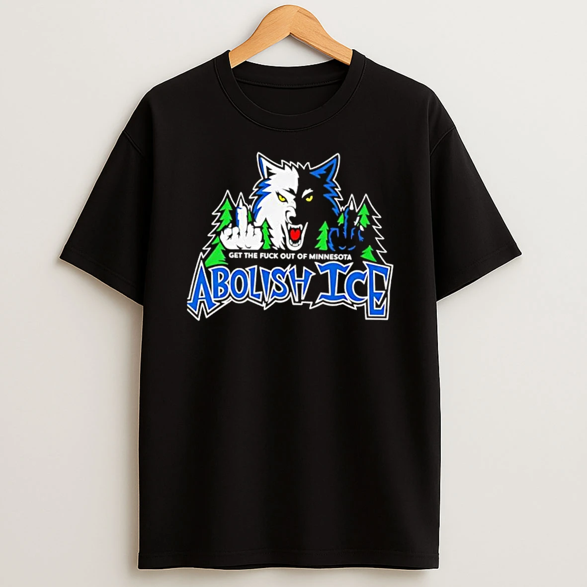 Abolish Ice Get The Fuck Out Of Minnesota Shirts