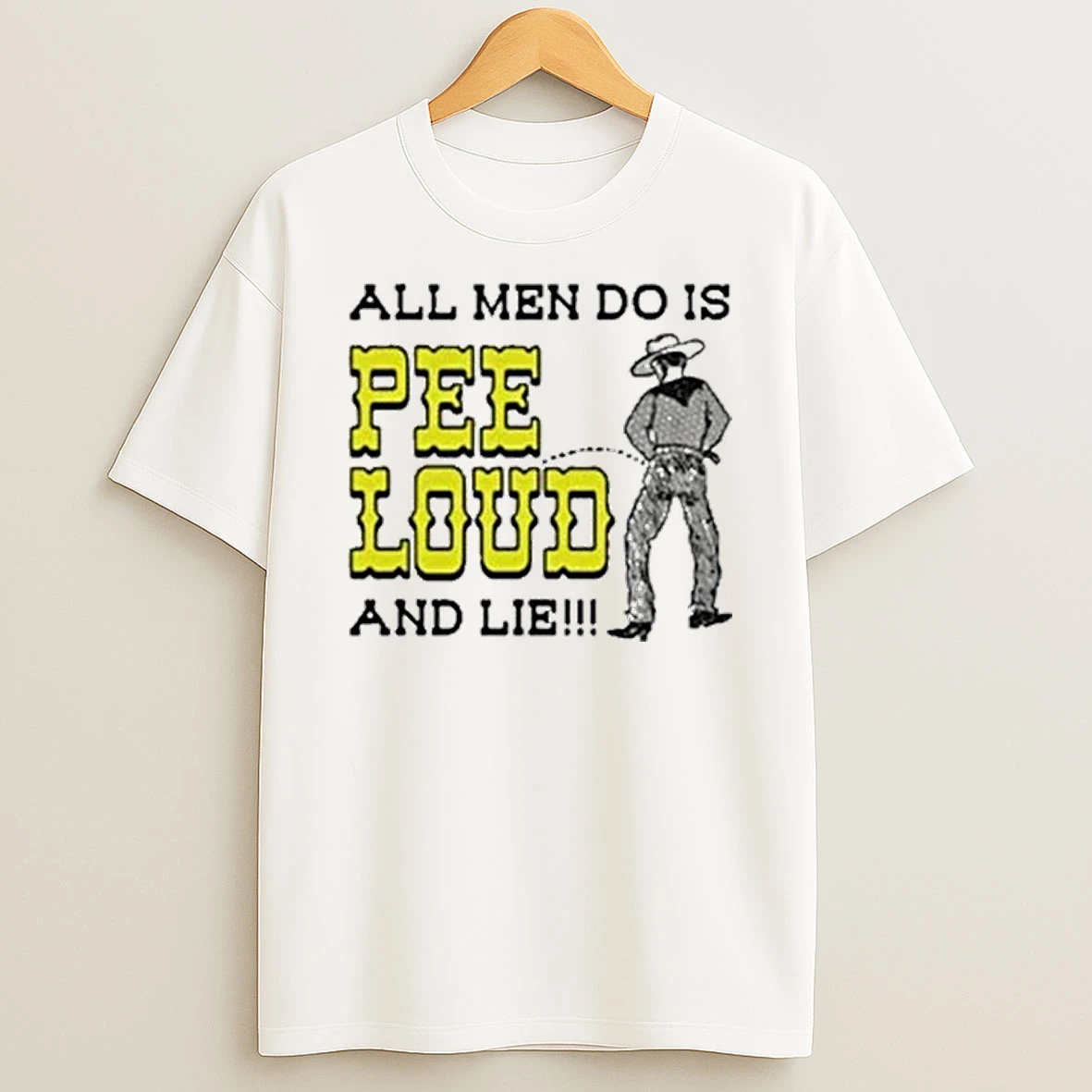 All Men Do Is Pee Loud And Lie Tour 2026 Shirts