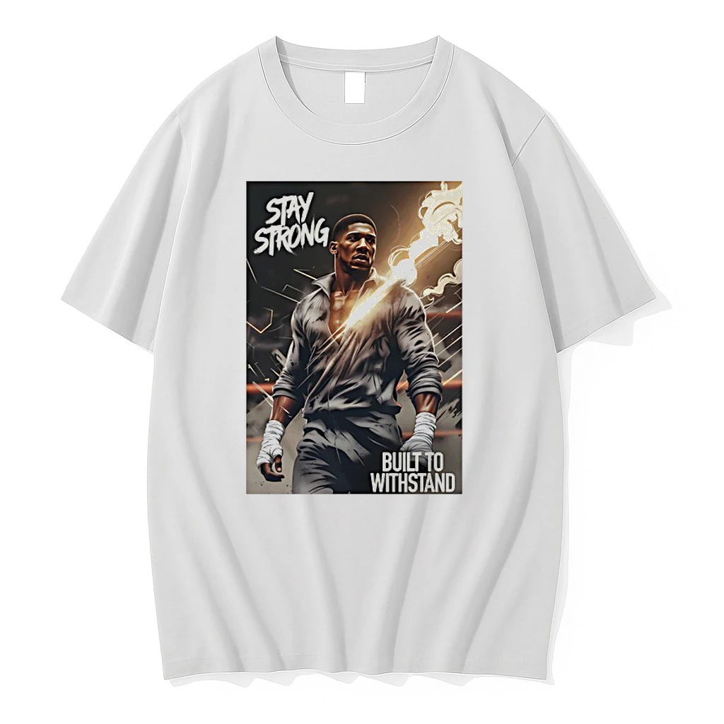 Anthony Joshua Stay Strong Built To Withstand Photo Shirts