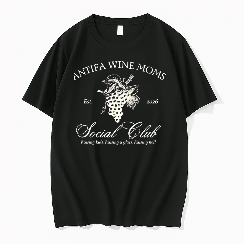 Antifa Wine Moms Social Club Raising Kids 2026 Shirts