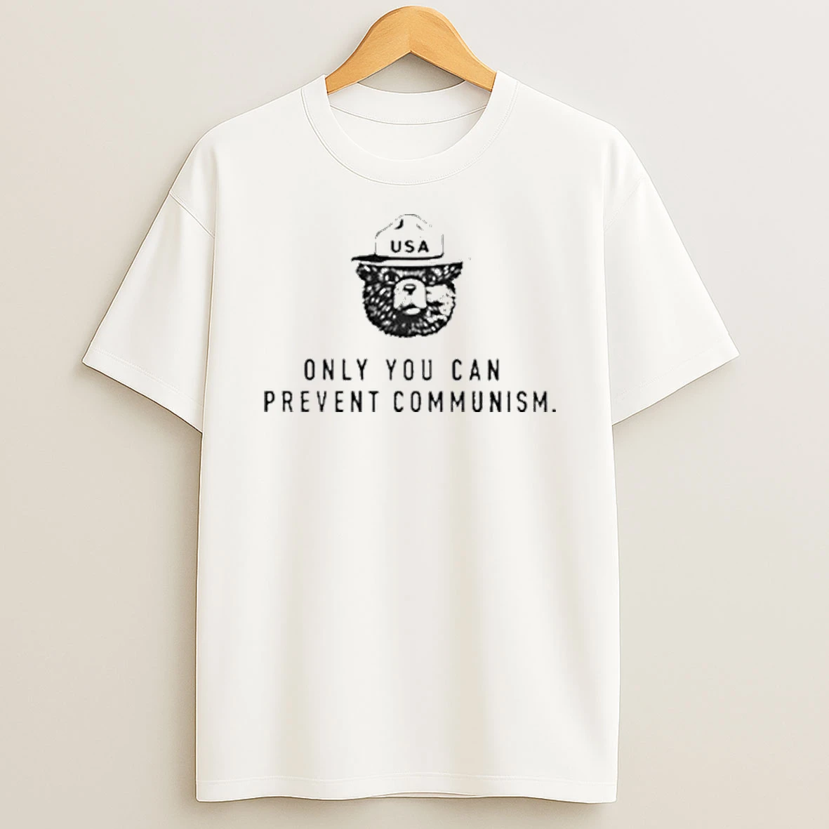 Bear Only You Can Prevent Communism Smokey 2026 Shirts