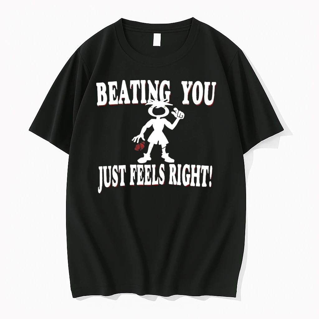 Beating You Just Feels Right Shirts