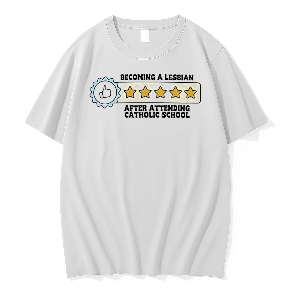 Becoming A Lesbian After Attending Catholic School Shirts