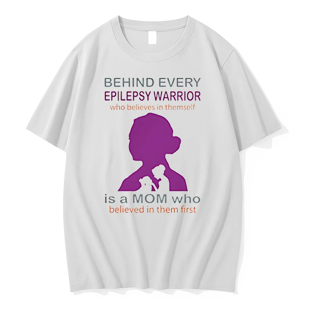 Behind Every Epilepsy Warrior Who Believes In Themself Is A Mom Shirts