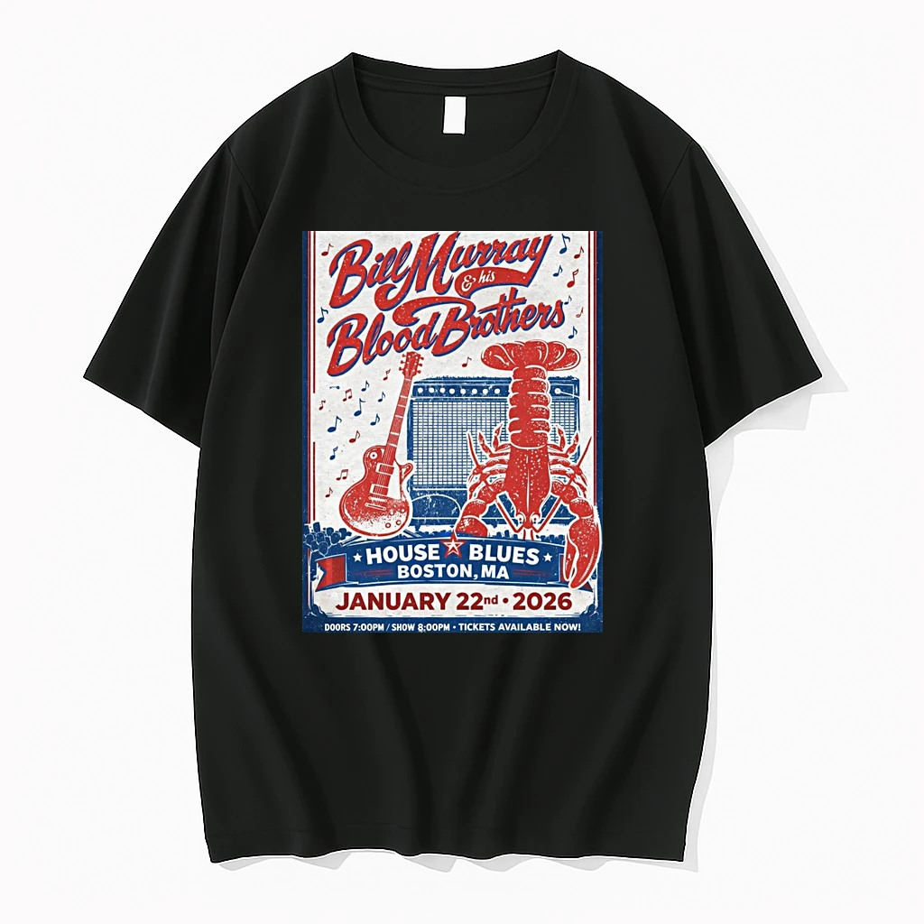 Bill Murray And His Blood Brothers January 22 2026 Boston Ma Shirts