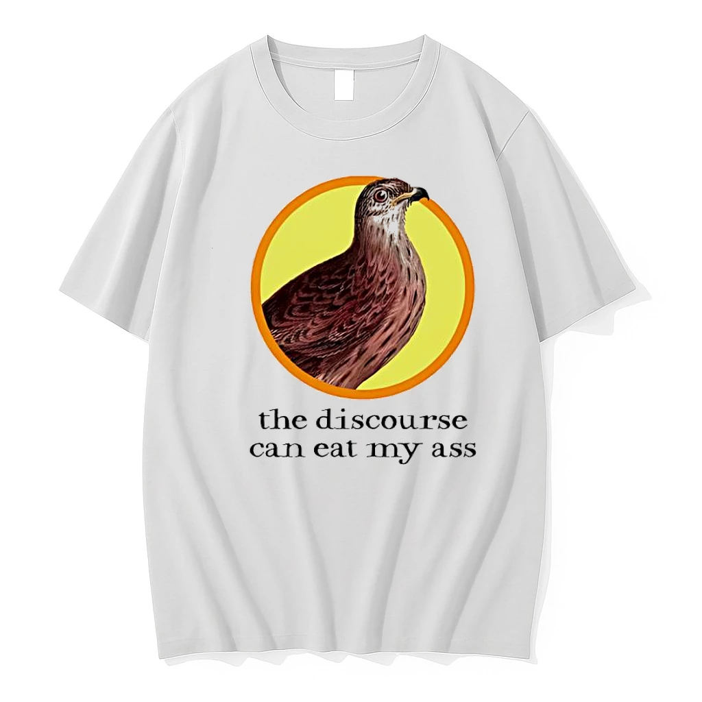 Bird The Discourse Can Eat My Ass Shirts