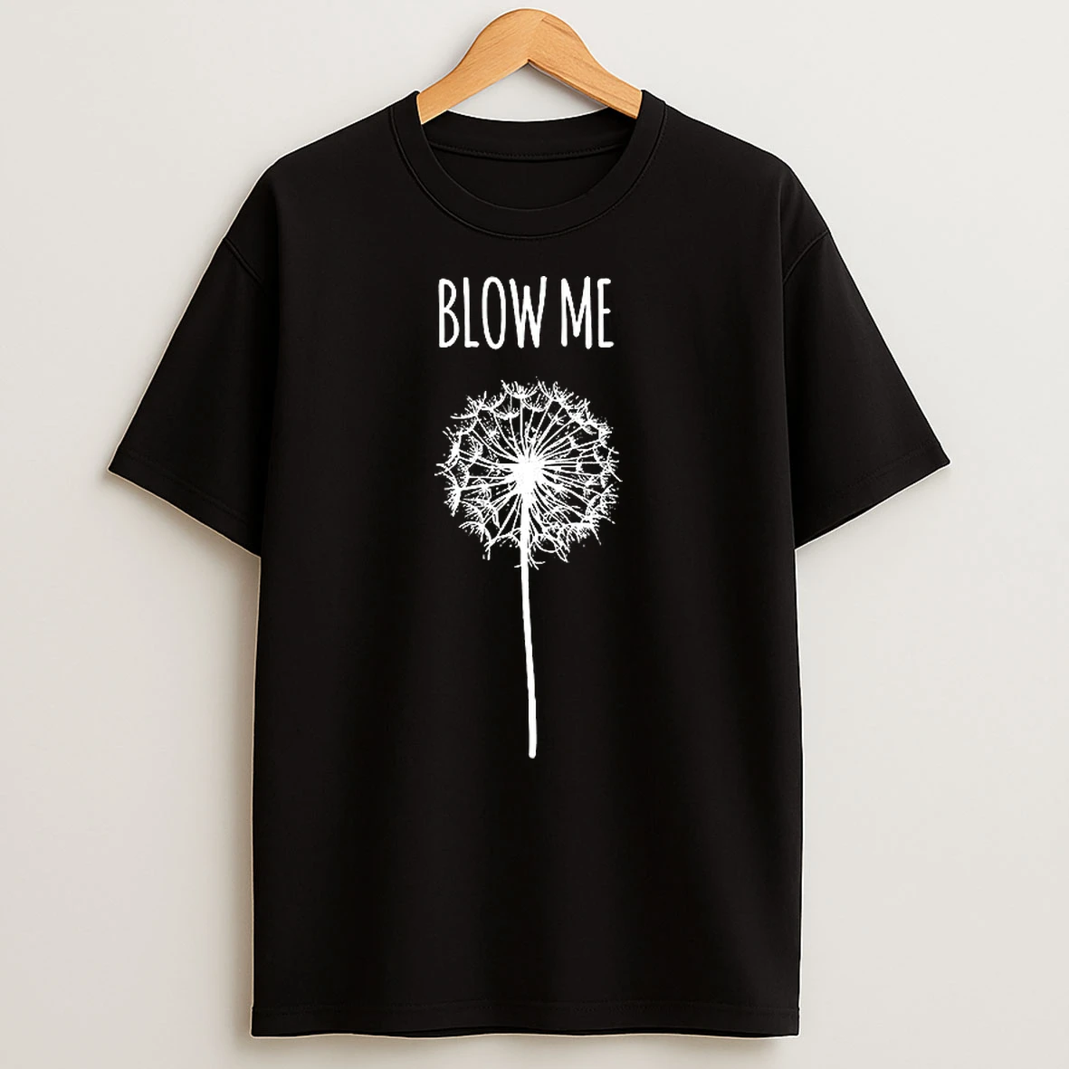 Blow Me Dandelion Sketch Meme Woman Shirts