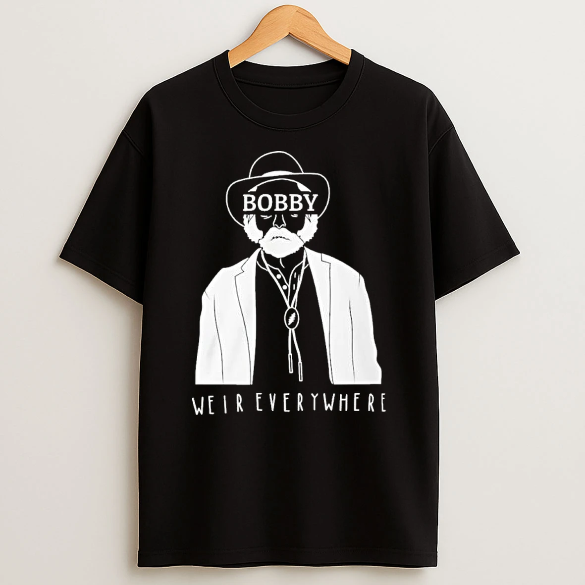 Bobby Weir Grateful Dead Weir Everywhere Shirts