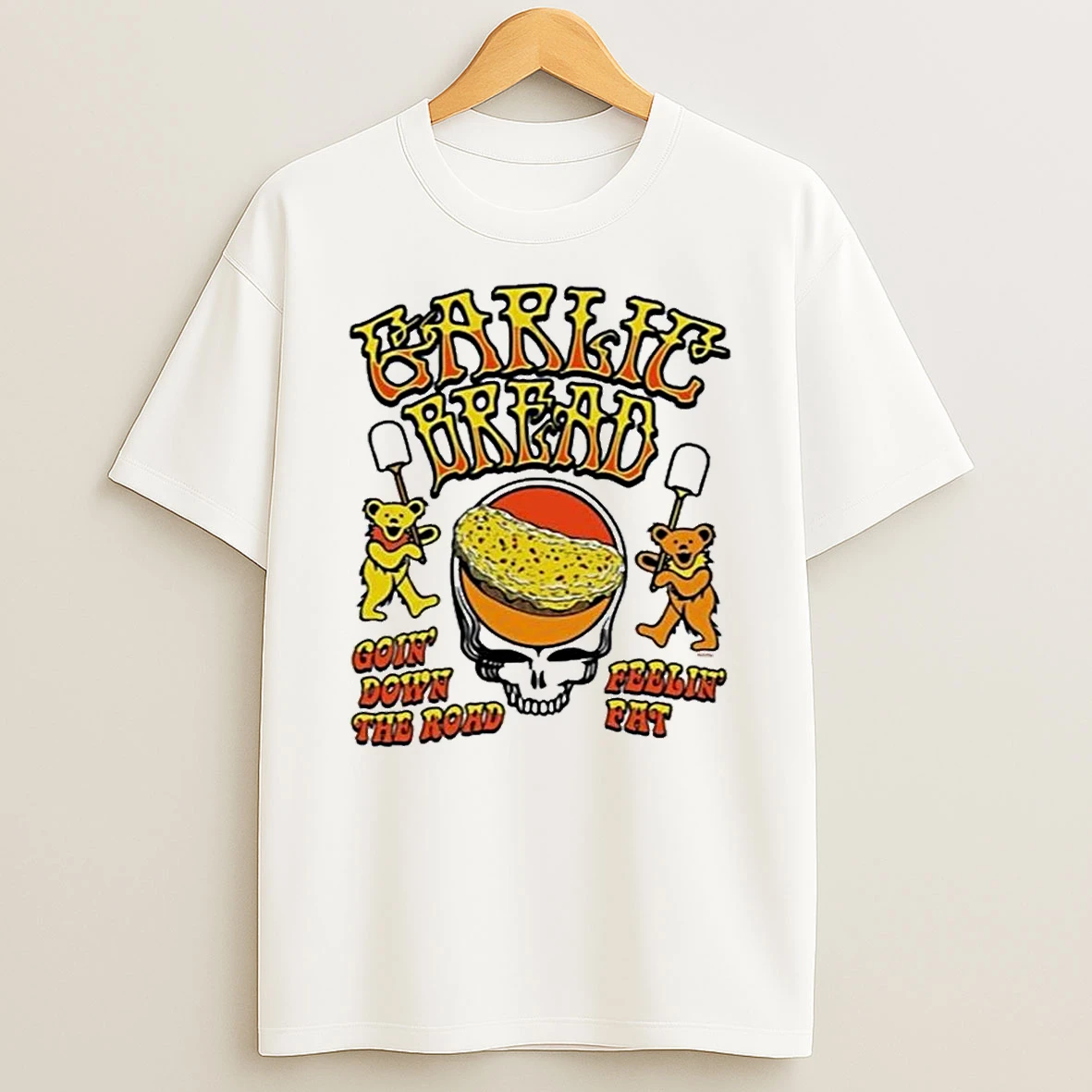 Breadhead Garlic Bread Goin Down The Road Feelin Eat Shirts