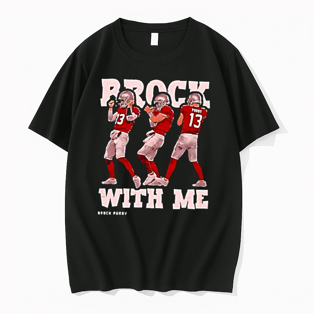 Brock Purdy San Francisco Brock With Me Dance Shirts