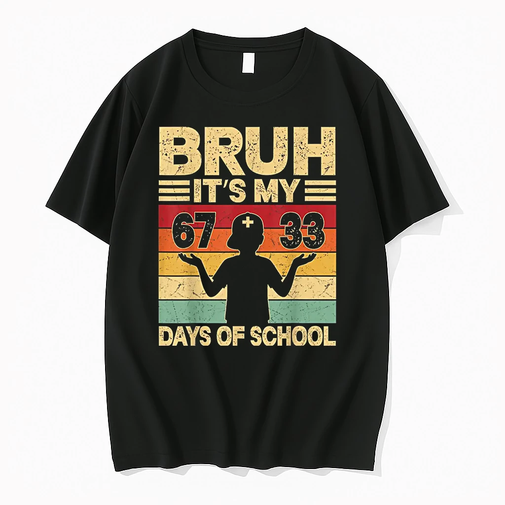 Bruh Its My 67 33 Days Of School Boys 100th Day 67 Meme Kids Shirts