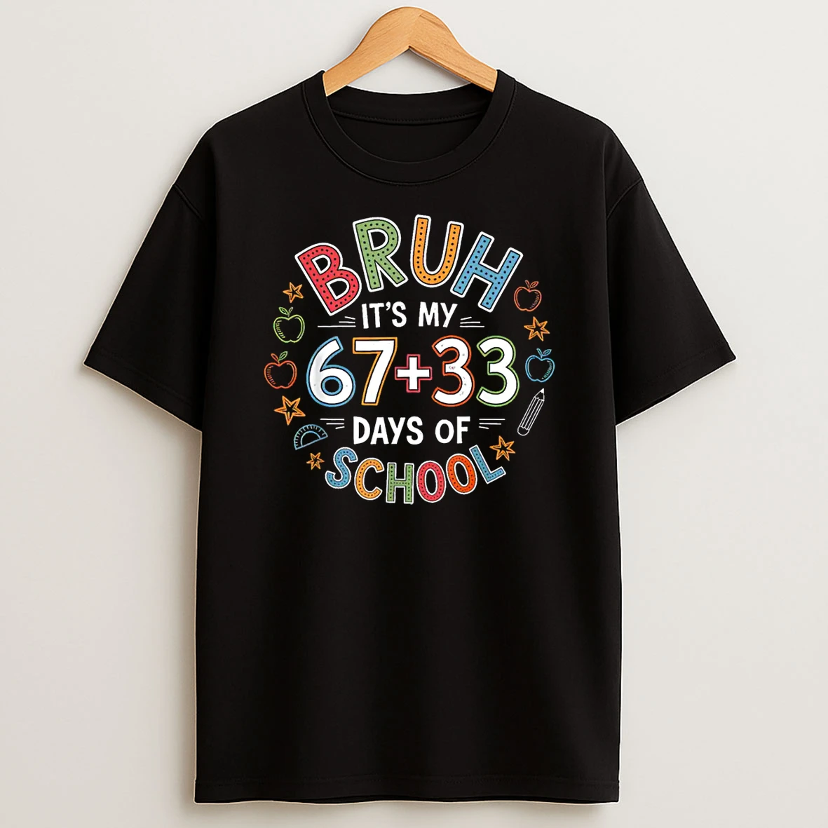Bruh Its My 67 33 Days Of School Funny Boys Kids 100th Day Shirts