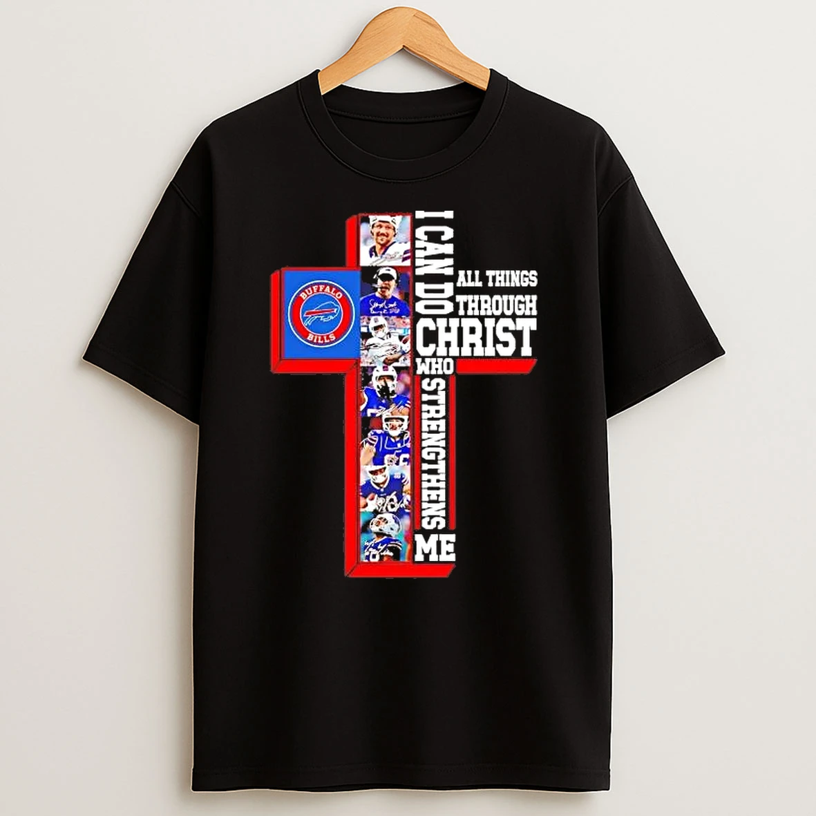 Buffalo Bills I Can Do All Things Through Christ Team Players Shirts