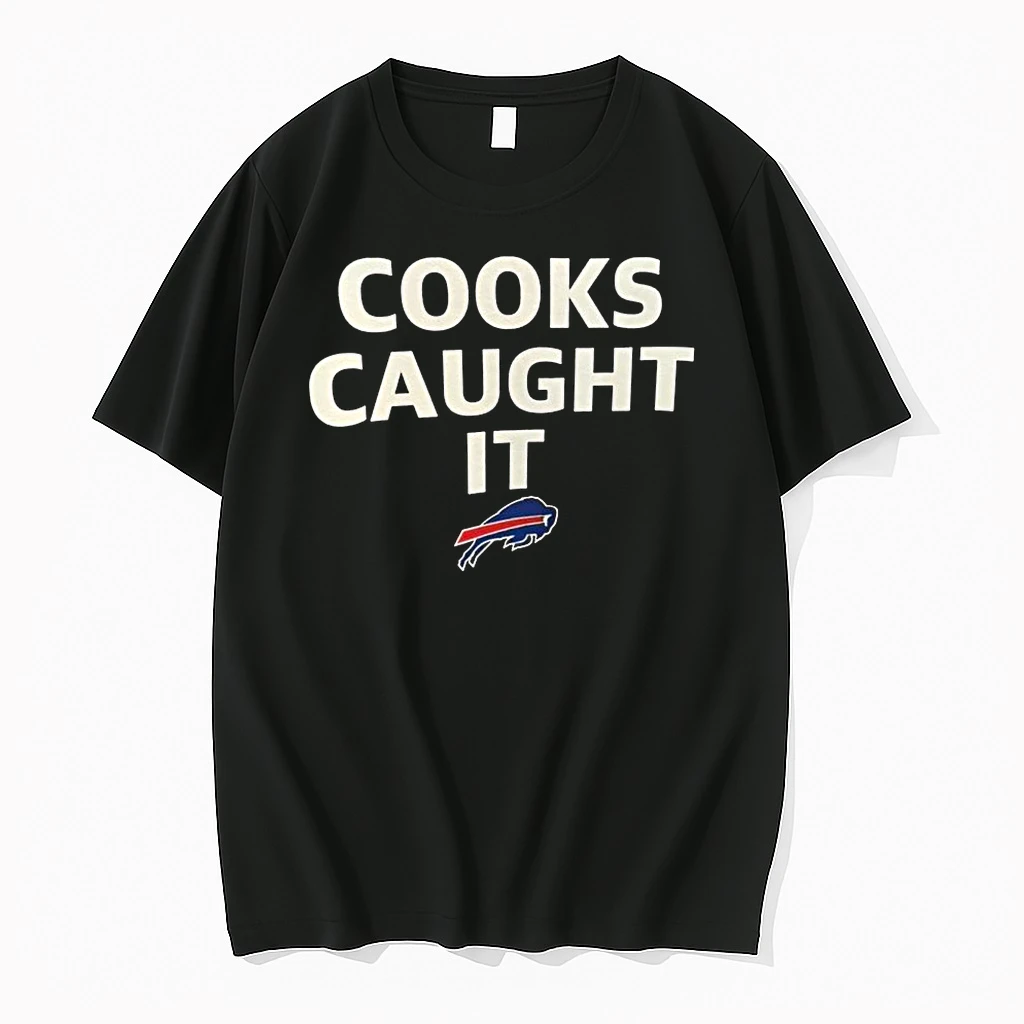 Buffalo Bills Nfl Cooks Caught It 2026 Shirts