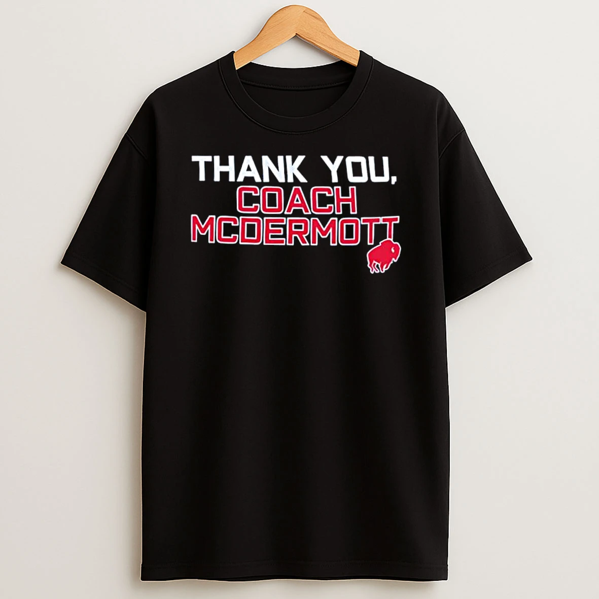 Buffalo Bills Thank You Coach Mcdermott Shirts